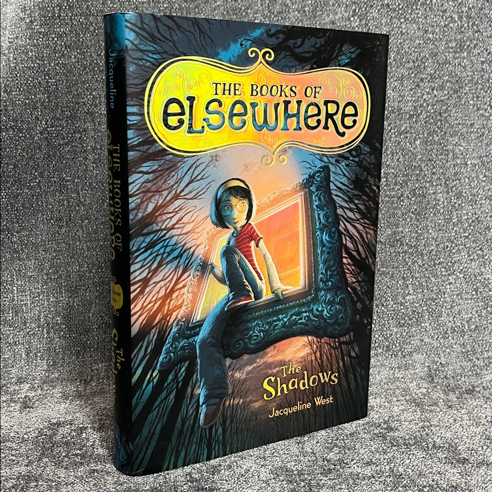 The Books of Elsewhere: The Shadows by Jacqueline West